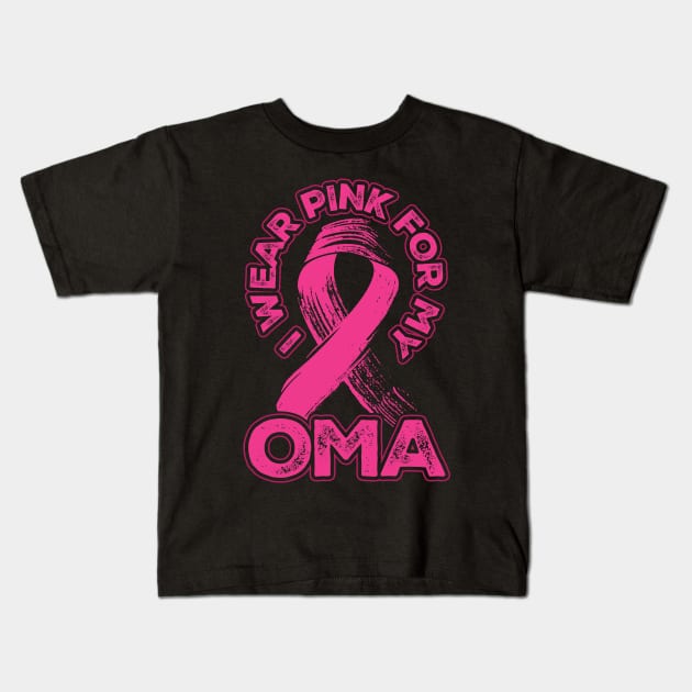 I wear pink for my Oma Kids T-Shirt by aneisha